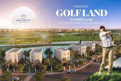 Chính thưc ra mắt phân khu Golf Land Vinhomes Royal Island